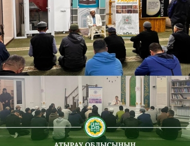 Атырау облысының бірнеше мешіттерінде жамағатқа уақып тақырыбында насихат жұмыстары жүргізілді